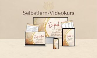 Übersichtsbild für das Produkt: Videokurs Einfach frei von Triggern, Kopfkino & Gefühlschaos